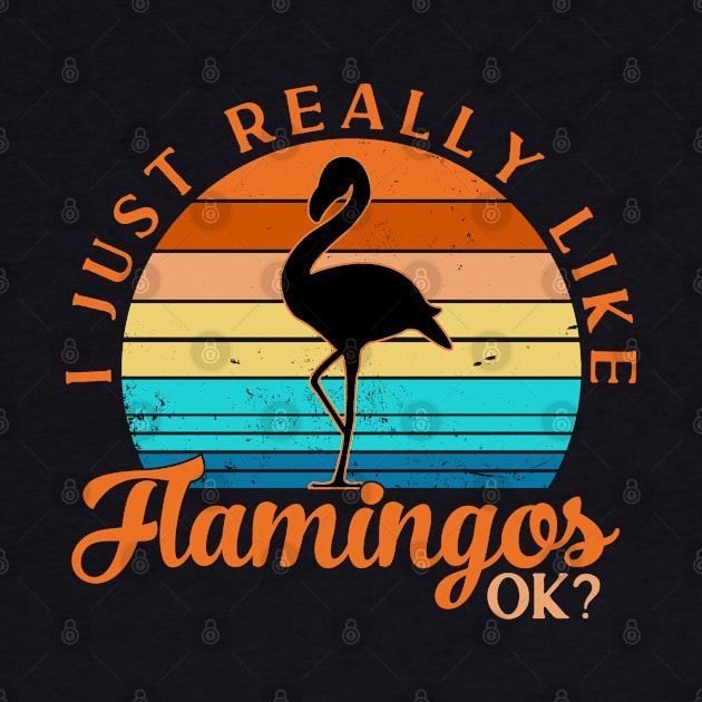 I Just Really Like Flamingos Okay by Zen Cosmos Official